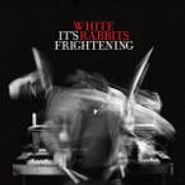 White Rabbits, It's Frightening (CD)